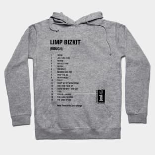 SONG LIST LIMP BIZKIT Hoodie